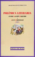 Polemica Literaria Entre Gaston Baquero Y Juan Marinello, 1944