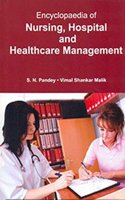 Encyclopaedia of Nursing Hospital and Healthcare Managementin 2 Vols