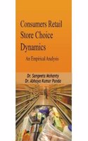 Consumer Retial Store Choice Dynamics