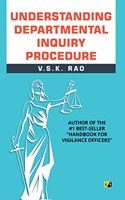 Understanding Departmental Inquiry Procedure