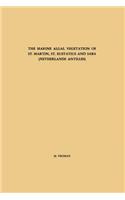 Marine Algal Vegetation of St. Martin, St. Eustatius and Saba (Netherlands Antilles)