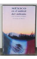 Mexico En El Umbral del Milenio