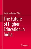 Future of Higher Education in India