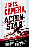 Lights, Camera, Action-Star