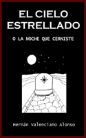 El Cielo Estrellado
