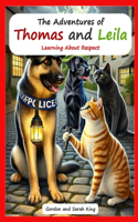 The Adventures of Thomas and Leila Learning About Respect