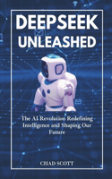 Deepseek Unleashed