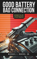 Good Battery Bad Connection