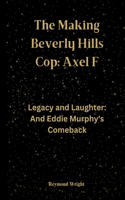 The Making Beverly Hills Cop