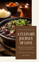 Culinary Journey of Love: Heartfelt and Delectable Dishes to Cherish on Your Special Day