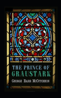 The Prince of Graustark Graustark #4 Annotated