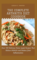 The Complete Arthritis Diet Cookbook