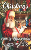 Christmas Color By Number Coloring Book For Kids Ages 4-8
