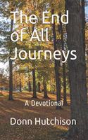 The End of All Journeys