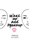 MakeUp Face Charts: Paper Practice Face Charts For Makeup Artists