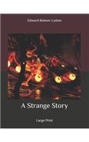 A Strange Story