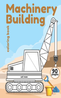 Machinery Building coloring book