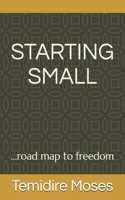 Starting Small