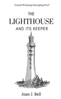 The Lighthouse and Its Keeper