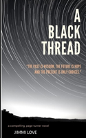 Black Thread