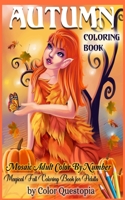 Autumn Coloring Book -Mosaic Adult Color By Number- Magical Fall Coloring Book For Adults