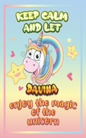 keep calm and let Davina enjoy the magic of the unicorn: The Unicorn coloring book is a very nice gift for any child named Davina