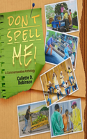Don't Spell Me!