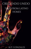 Creciendo Unidos: Tales from Latino Homes
