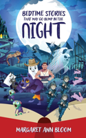 Bedtime Stories That May Go Bump in the Night