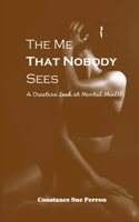 The Me That Nobody Sees
