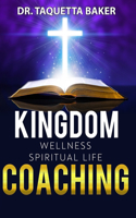 Kingdom Wellness Life Coaching
