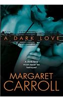 A Dark Love