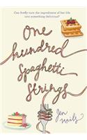 One Hundred Spaghetti Strings
