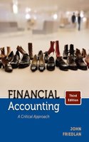 Financial Accounting A Critical Approach, Third Edition