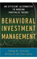 Behavioral Investment Management: An Efficient Alternative to Modern Portfolio Theory
