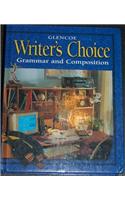 Writer's Choice: Grammar and Composition, Grade 11, Student Edition