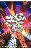 Information Superhighways