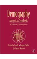Demography: Analysis and Synthesis, Four Volume Set: A Treatise in Population 1-4