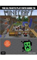The Ultimate Player's Guide to Minecraft