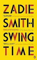 Swing Time: LONGLISTED for the Man Booker Prize 2017