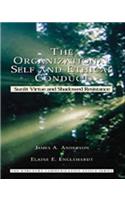 The The Organizational Self and Ethical Conduct Organizational Self and Ethical Conduct: Sunlit Virtue and Shadowed Resistance