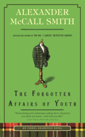 The Forgotten Affairs of Youth: An Isabel Dalhousie Novel