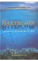 Reefscape: Reflections on the Great Barrier Reef