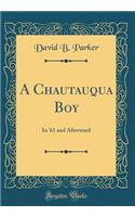 A Chautauqua Boy