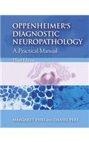 Oppenheimer's Diagnostic Neuropathology: A Practice Manual