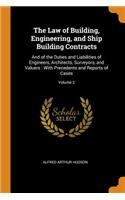 Law of Building, Engineering, and Ship Building Contracts
