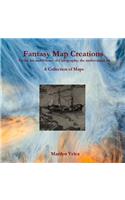 Fantasy Map Creations: To the Art and Science of Cartography, the undervalued art