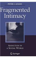 Fragmented Intimacy