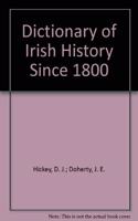 A Dictionary of Irish History Since 1800