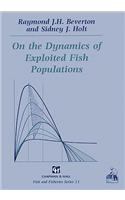 On the Dynamics of Exploited Fish Populations